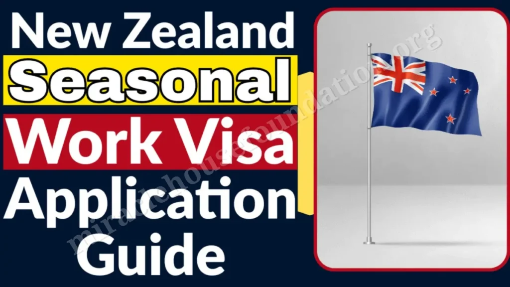 New Zealand Seasonal Work Visa