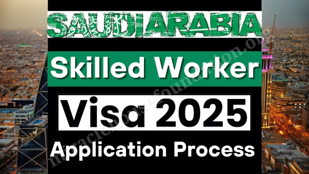 Saudi Arabia Skilled Worker Visa