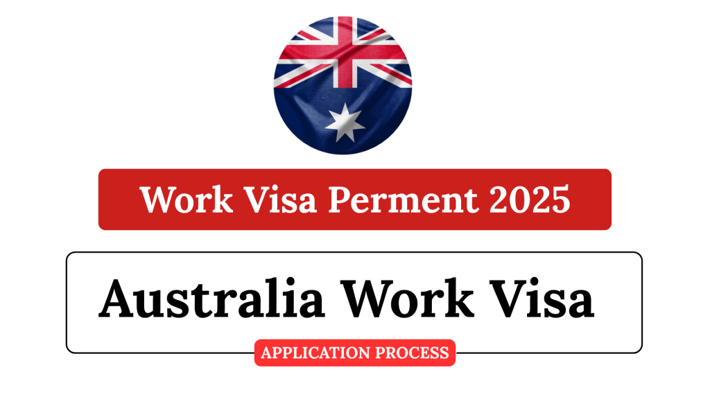 Australia Work Visa