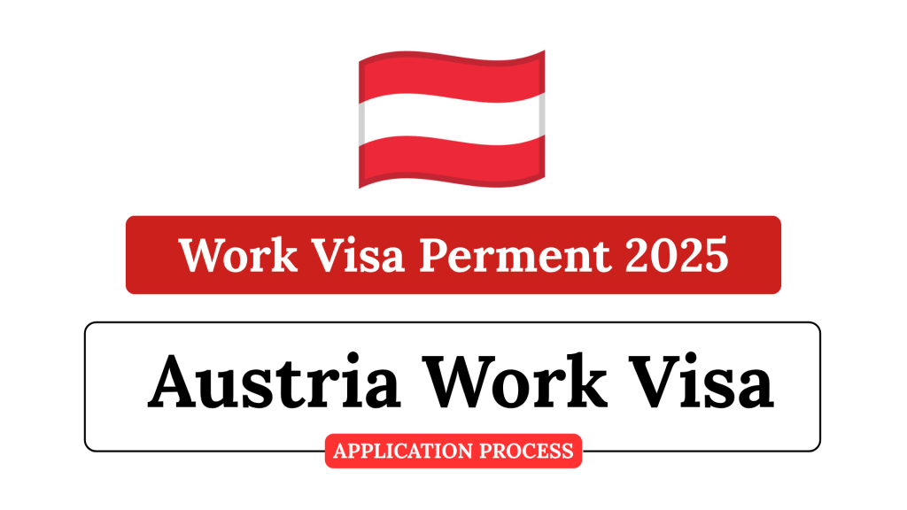 Austria Work Visa 2025