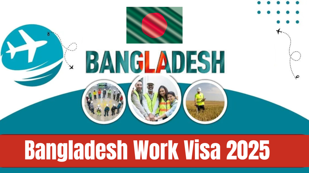 Bangladesh Work Visa